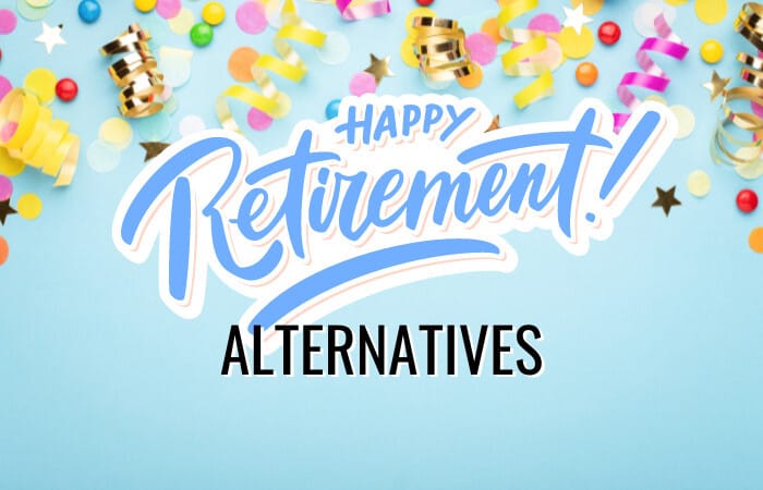 alternatives to saying happy retirement