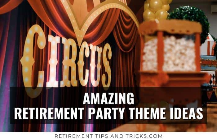 amazing retirement party theme ideas